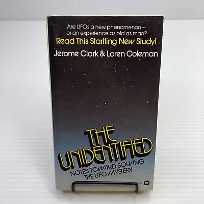 The Unidentified Notes Towards Solving The UFO Mystery Coleman 1975 1st Print • $10.17