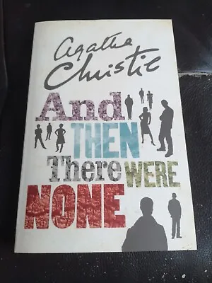 £4.99 • Buy And Then There Were None By Agatha Christie Pb 2015