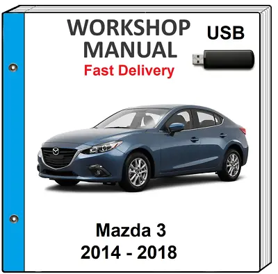 Mazda 3 2014 2015 2016 2017 2018 Service Repair Workshop Manual Usb • $13.99