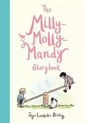 The Milly-Molly-Mandy Storybook - Hardcover By Brisley Joyce Lankester - GOOD • $10.65