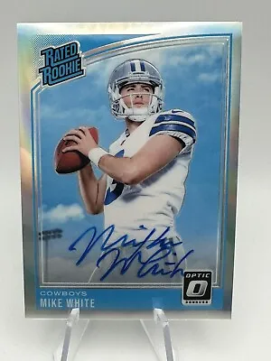 2018 Donruss Optic Rated Rookie Auto Holo /99 Mike White #185 Rookie Auto RC • $229.99