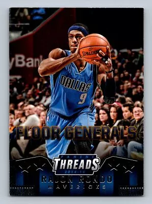 2014 Panini Threads 2 Rajon Rondo Dallas Mavericks      Floor Generals • $2.99