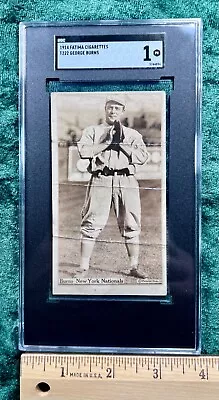 T222 1914 Fatima George Burns SGC 1 PR (Poor 1) New York Giants WS Champ '21 • $215