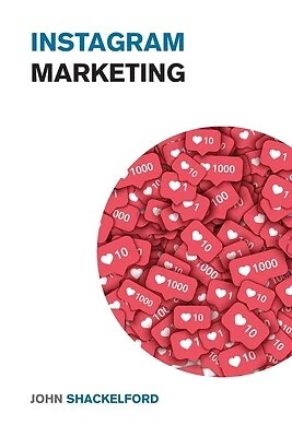 $42.79 • Buy Instagram Marketing Take Your Instagram Page Next Level W By Shackelford John