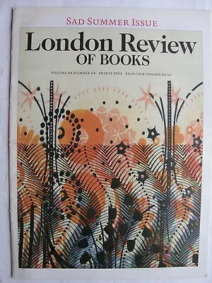 LONDON REVIEW OF BOOKS July 2012 Bradley Manning Richard Cobb Hugh Trevor-Roper • £8.50