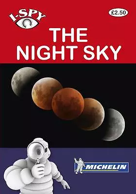 Michelin Tyre PLC : I-Spy In The Night Sky (Michelin I-SPY G Fast And FREE P & P • £1.98