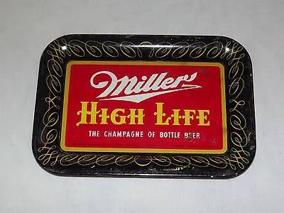 Vintage  Bar Ware 1952 Miller High Life  Champagne Of Bottle Beer Metal Tip Tray • $55.99