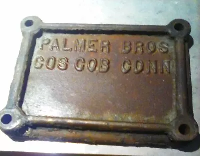 Palmer Bros. Cos Cob Conn. Cast Iron Name Plate 1909 ZR Palmer • $42