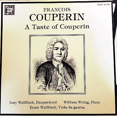 François Couperin-A Taste Of Couperin LP Musical Heritage  Society N.MINT/MINT! • $19.95