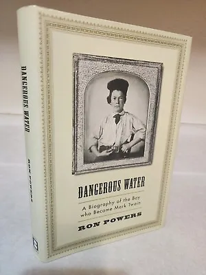DANGEROUS WATER Ron Powers SIGNED 1st Edition First Print MARK TWAIN Biography • $39.96