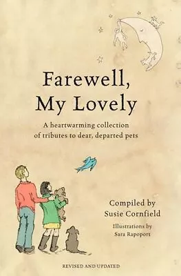 Farewell My Lovely Susie Cornfield • £3.49