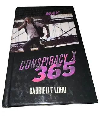 May Conspiracy 365 Book 5 Hardcover By Gabrielle Lord • $6.99