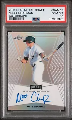 2014 Leaf Metal Draft #BA-MC3 Matt Chapman Auto PSA GEM MINT 10 - Giants • $44.99