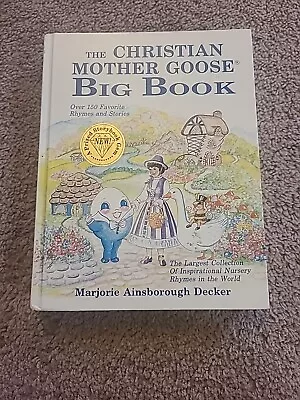 Christian Mother Goose Big Book By Marjorie A. Decker (1992 Hardcover) • $11.95