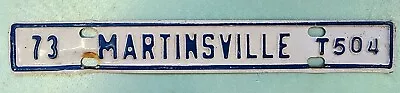 1973 Martinsville Virginia License Plate Town Tax Tag City Topper # T504 • $39.99