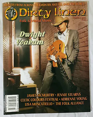 £1.60 • Buy Dirty Linen Folk & World Music Mag #122 Feb/Mar '06 Dwight Yoakam/James McMurtry