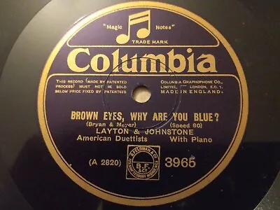 Layton & Johnstone - Brown Eyes Why Are You Blue? / Dinah - 78 Rpm • £6