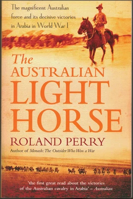 $24.95 • Buy The Australian Light Horse ; By Roland Perry - Large Paperback Book