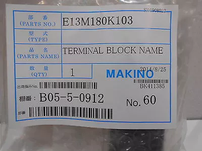 MAKINO Terminal Block E13M180K103 B05-5-0912 • $29.99