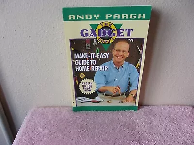The Gadget Guru's Make-It-Easy Guide To Home Repair By Tom Buracree Andy Pargh • $11.57