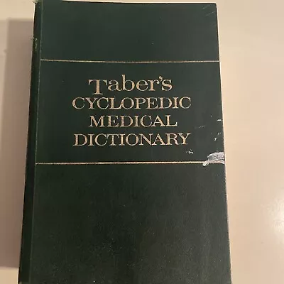 Vintage 1974 Taber's Cyclopedic Medical Dictionary By Clarence Wilbur Taber • $7