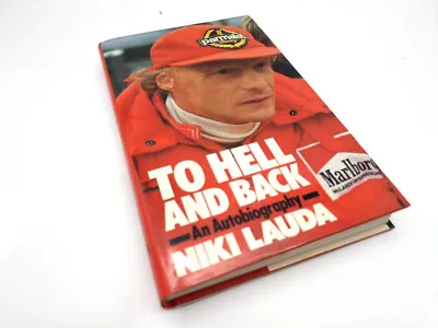 To Hell And Back: Lauda Autobiography (Niki Lauda Herbert Volker 1986) • $130