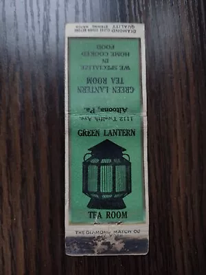 Diamond Quality Green Lantern Tea Room Altoona Pa Matchcover • $2