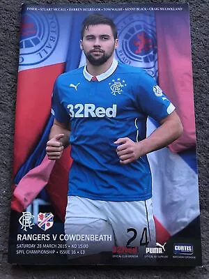 Rangers V Cowdenbeath League 28th Mar 2015 • £1