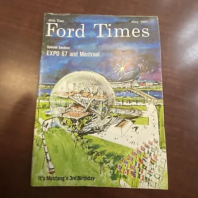 1967 May Ford Times Magazine Montreal Expo World Festival Fair Mustang • $11.95