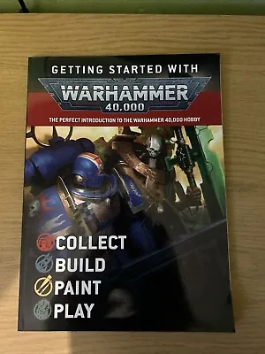 Getting Started With Warhammer 40000 Introduction Book Games Workshop Genuine • £6