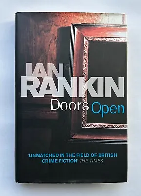 Doors Open By Ian Rankin Hardcover First UK Edition (2008) SIGNED • £22.50