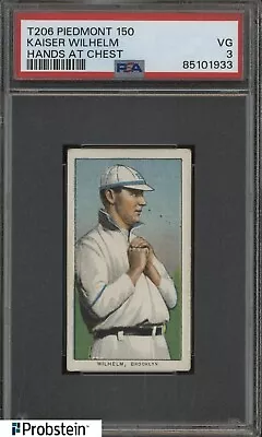 T206 Kaiser Wilhelm Hands At Chest Brooklyn PSA 3 Piedmont Back • $0.99