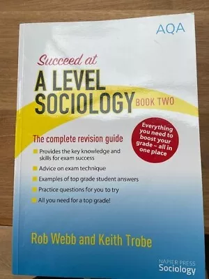 The Complete Revision Guide (Book Two) (Succeed At A Level So... By Trobe Keith • £10