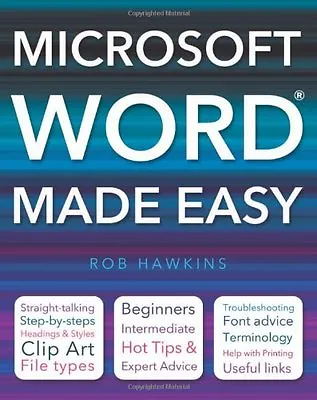 Microsoft Word Made Easy By Rob Hawkins • £2.51