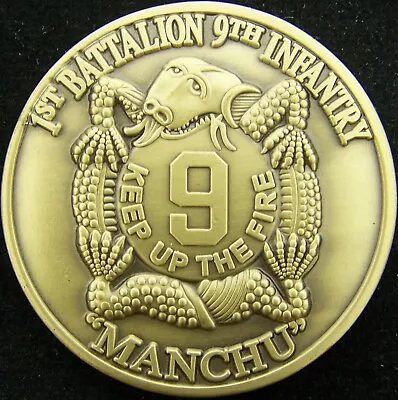 1st Battalion 9th Infantry Manchu Keep Up The Fire DMZ Challenge Coin • $24.99
