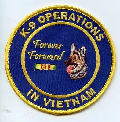 Forever Forward - K-9 Operations In Vietnam Embroidered Patch • $4.99