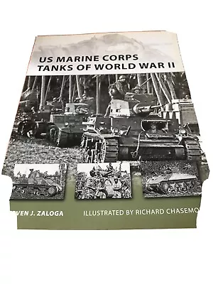 New Vanguard Ser.: US Marine Corps Tanks Of World War II By Steven J. Zaloga... • $11.50