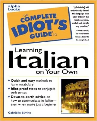 The Complete Idiot's Guide To Learning Italian On Your Own By Euvino • $4.60