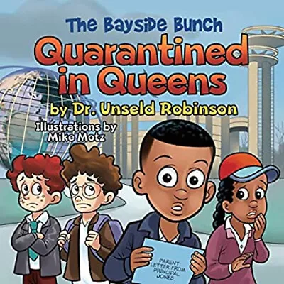 The Bayside Bunch Quarantined In Queens Paperback Robinson • $9.14