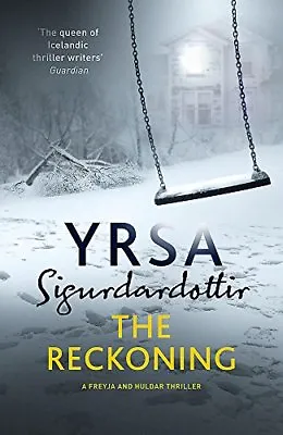 The Reckoning (Freyja And Huldar)Yrsa Sigurdardottir Victoria Cribb • £3.26