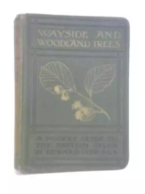 £7.99 • Buy Wayside And Woodland Trees (Edward Step) (ID:29983)