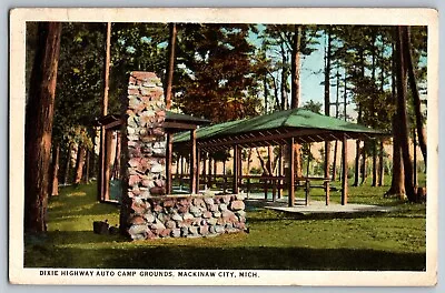 Mackinaw City Michigan MI - Dixie Highway Auto Camp Grounds - Vintage Postcard • $16.99