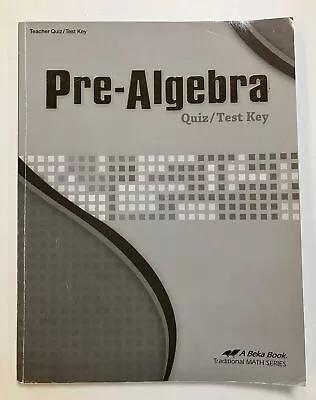 Pre-Algebra Quiz/Test Key By A Beka Book Paperback • $12