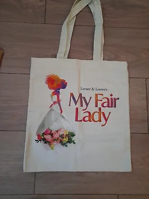 My Fair Lady Theatre Merch Cloth  Bag New FREEPOST  • £10
