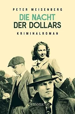 Peter Meisenberg Die Nacht Der Dollars: Kriminalroman (Paperback) (UK IMPORT) • $18.69
