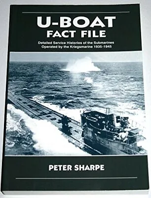 U-boat Fact File 1935-1945 By Sharpe Peter Paperback Book The Cheap Fast Free • £8.55