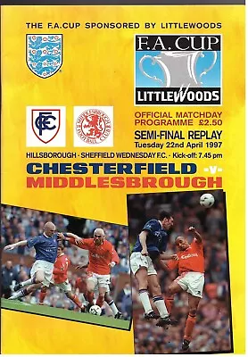 Chesterfiled V Middlesbrough 1997 F.a Cup Semi Final Replay - 22/04/1997 • £4.99