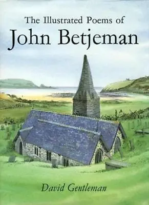 The Illustrated Poems Of John BetjemanJohn BetjemanDavid Gentleman • £2.48