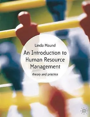 Maund Linda : An Introduction To Human Resource Manage FREE Shipping Save £s • £3.27