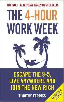 Timothy Ferriss The 4-Hour Work Week (Paperback) • $41.65